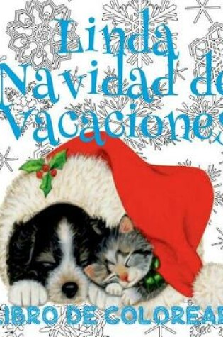 Cover of &#9996; Linda Navidad de Vacaciones Libro de Colorear &#9996; Colorear Niños 3 Años &#9996; Libro de Colorear Niños