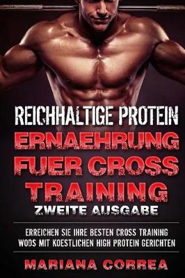 Book cover for Reichhaltige Protein Ernaehrung Fuer Cross Training Zweite Ausgabe