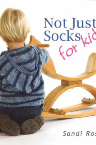 Cover of Not Just Socks for Kids