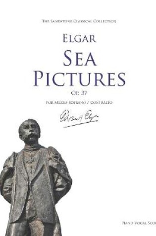 Cover of Sea Pictures (Op. 37) Piano Vocal Score