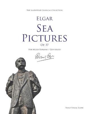 Book cover for Sea Pictures (Op. 37) Piano Vocal Score