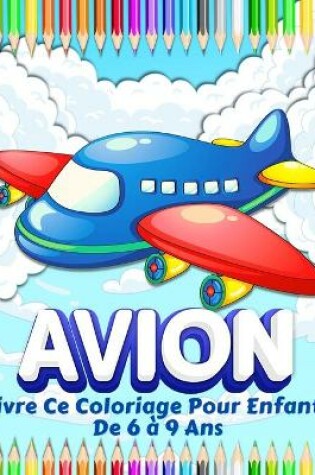 Cover of Avions Livre De Coloriage Pour Les Enfants