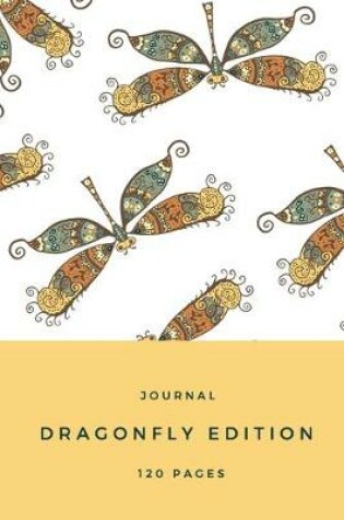 Cover of Dragonfly edition - 120 pages - Journal Notebook