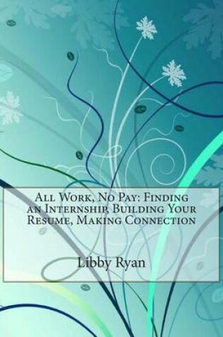 Cover of All Work, No Pay