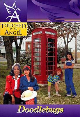 Book cover for Touched by an Angel Fiction Series: Doodlebugs