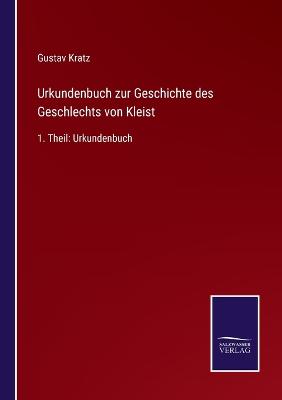 Book cover for Urkundenbuch zur Geschichte des Geschlechts von Kleist