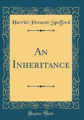 Book cover for An Inheritance (Classic Reprint)