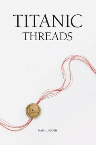 Cover of Titanic Threads