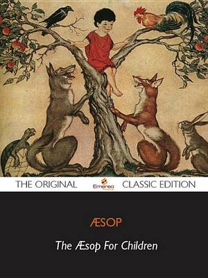 Book cover for The Aesop for Children - The Original Classic Edition