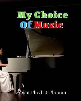 Book cover for My Choice Of Music