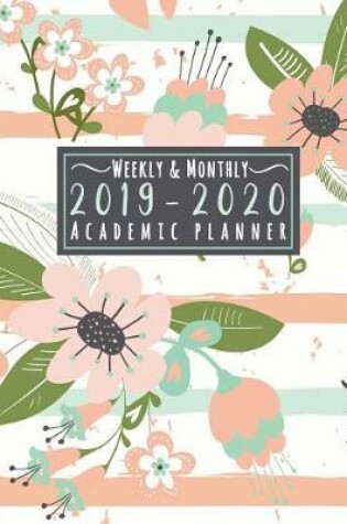 Cover of Weekly And Monthly 2019-2020 Academic Planner