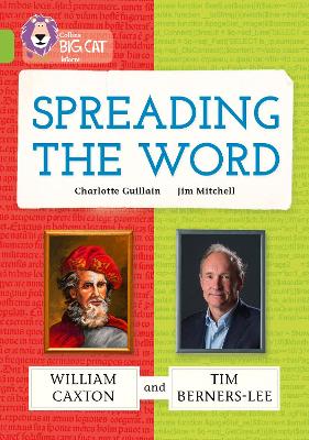 Book cover for Spreading the Word: William Caxton and Tim Berners-Lee