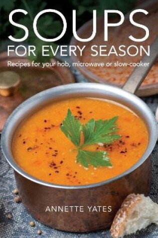 Cover of Soups for Every Season
