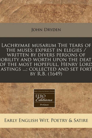 Cover of Lachrymae Musarum the Tears of the Muses