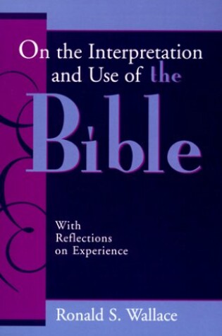 Cover of On the Intepretation and Use of the Bible