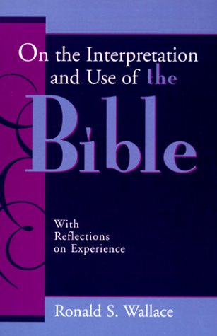 Book cover for On the Intepretation and Use of the Bible