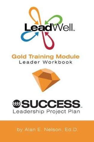 Cover of LeadWell Gold Training Module Leader Workbook