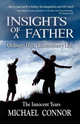 Book cover for Insights of a Father - Ordinary Days, Extraordinary Life