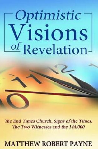 Cover of Optimistic Visions of Revelation
