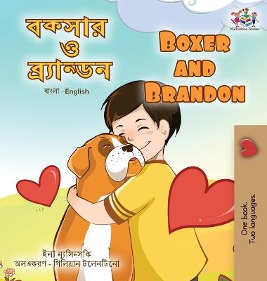 Book cover for Boxer and Brandon (Bengali English Bilingual Book for Kids)