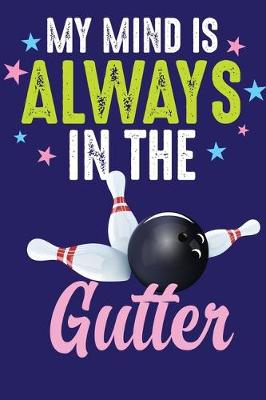 Book cover for My Mind is always in the Gutter