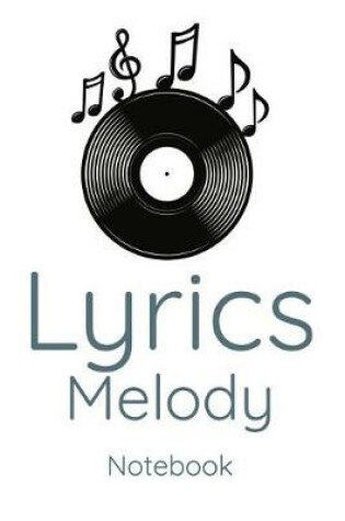 Cover of Lyrics Melody Notebook