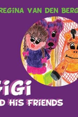 Cover of Gigi and His Friends