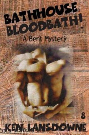 Cover of Bathhouse Bloodbath!