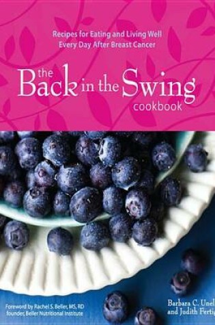 Cover of The Back in the Swing Cookbook