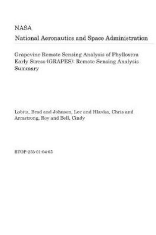 Cover of Grapevine Remote Sensing Analysis of Phylloxera Early Stress (Grapes)