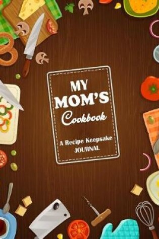 Cover of My Mom's Cookbook