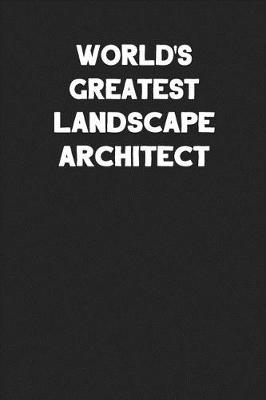 Book cover for World's Greatest Landscape Architect