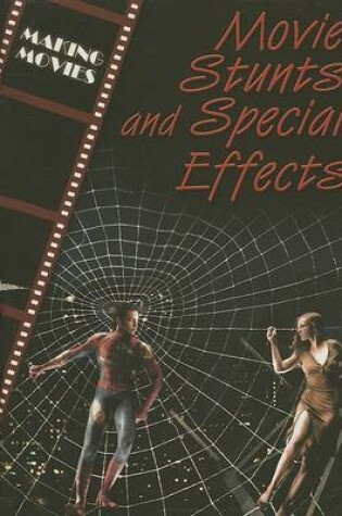 Cover of Movie Stunts and Special Effects