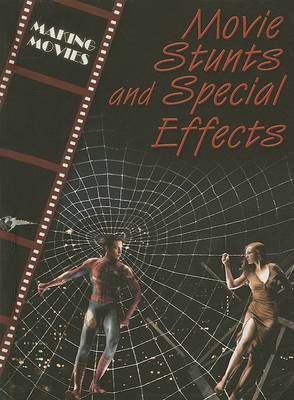 Cover of Movie Stunts and Special Effects