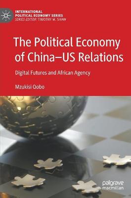 Cover of The Political Economy of China-US Relations