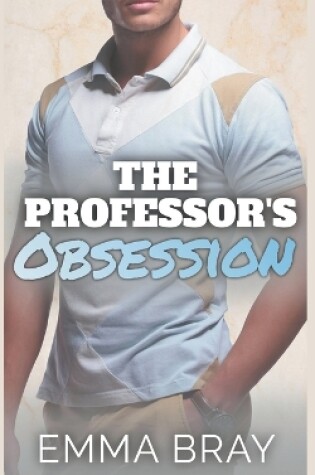 Cover of The Professor's Obsession
