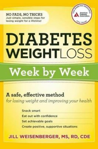 Cover of Diabetes Weight Loss: Week by Week: A Safe, Effective Method for Losing Weight and Improving Your Health