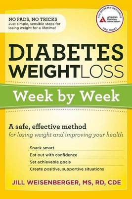 Book cover for Diabetes Weight Loss: Week by Week: A Safe, Effective Method for Losing Weight and Improving Your Health