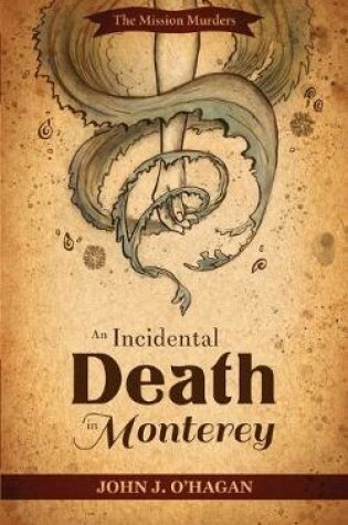 Cover of An Incidental Death at Monterey