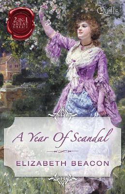 Cover of Quills - A Year Of Scandal/The Viscount's Frozen Heart/The Marquis's Awakening