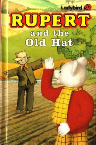 Cover of Rupert and the Old Hat