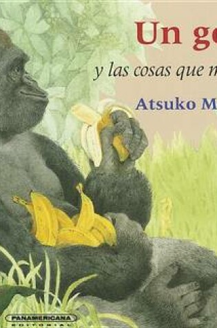 Cover of Un Gorila y Las Cosas Que Me Gustan