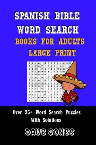 Cover of Spanish Bible Word Search Books for Adults Large Print