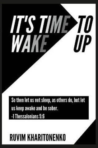 Cover of It's Time to Wake Up