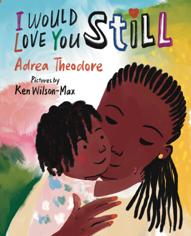 Book cover for I Would Love You Still