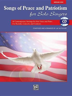 Book cover for Songs of Peace and Patriotism for Solo Singers