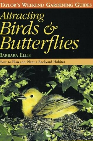 Cover of Attracting Birds and Butterflies