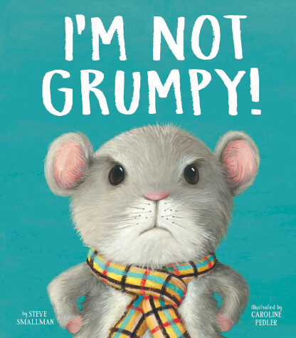 Book cover for I'm Not Grumpy!