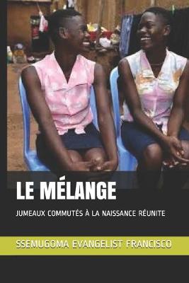 Book cover for Le M�lange