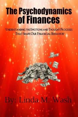 Book cover for The Psychodynamics of Finances